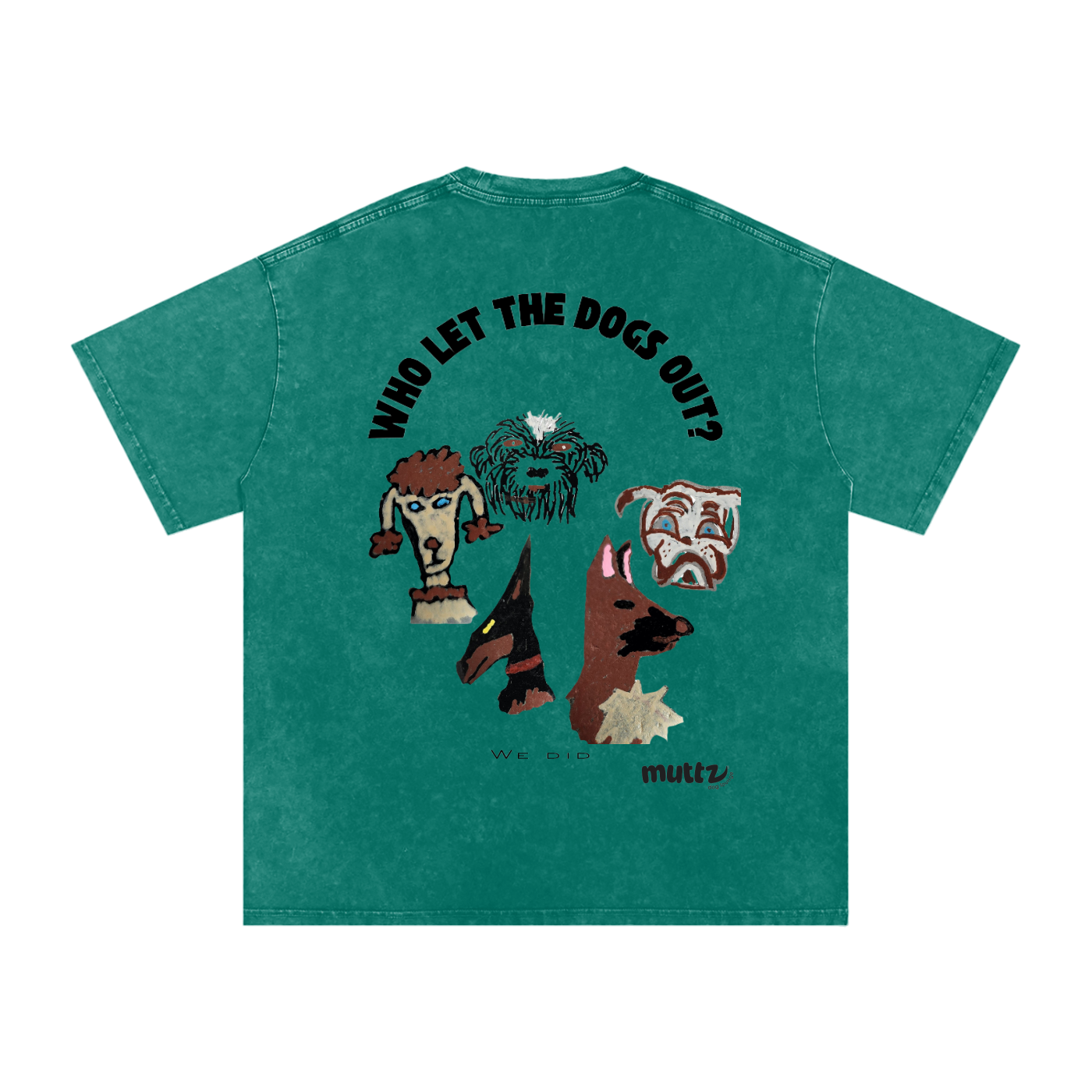Who Let The Dogs Out?........Acid Wash Oversize T-Shirt - 250 GSM